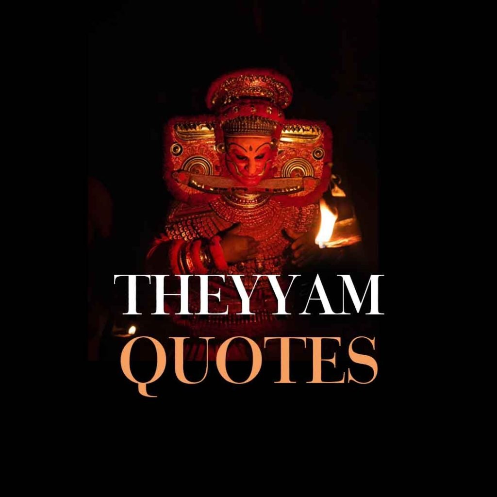 Theyyam quotes cover image - hidden mantra