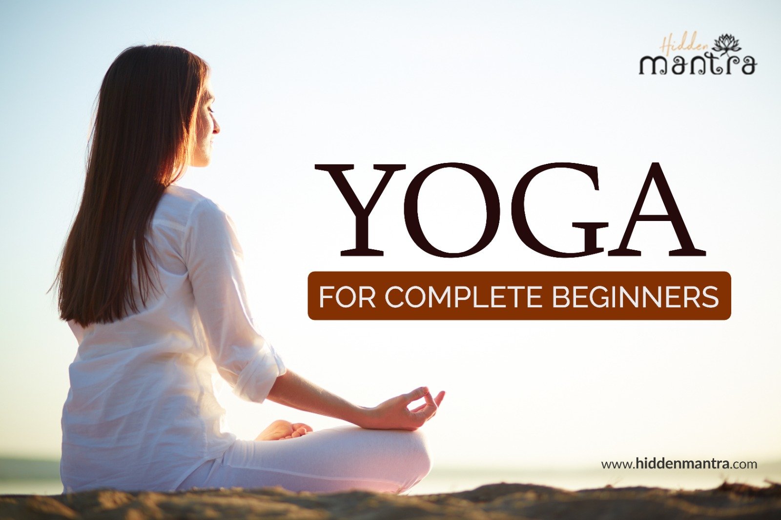 Yoga For Complete Beginners - 2024 | Hidden Mantra