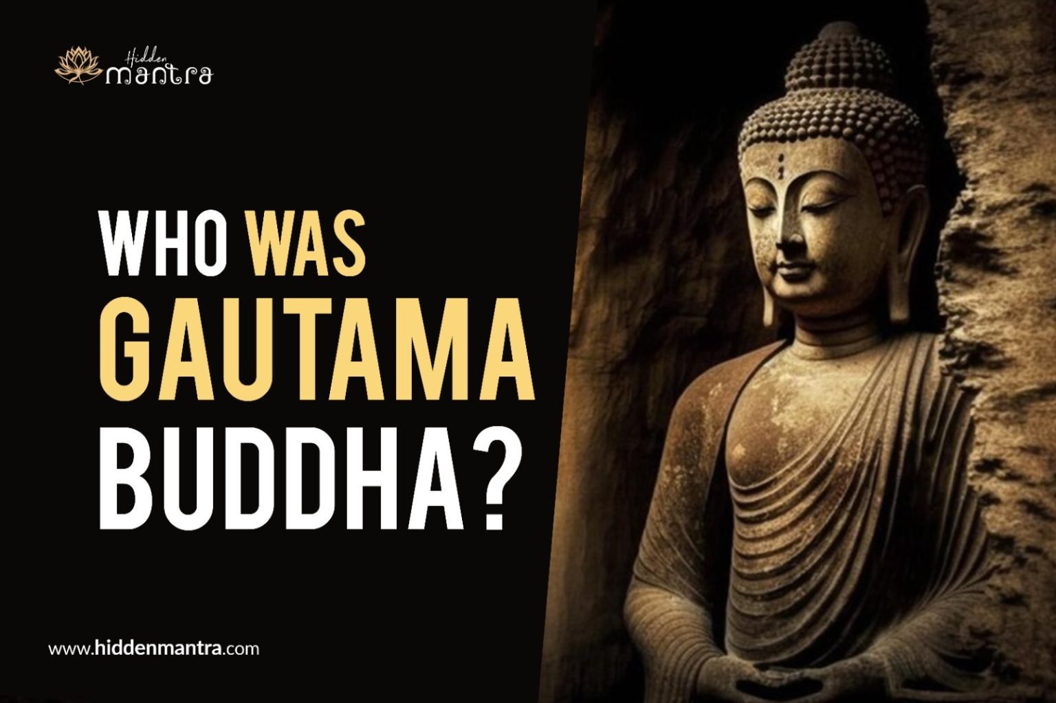 Who Was Gautama Buddha? | Hidden Mantra