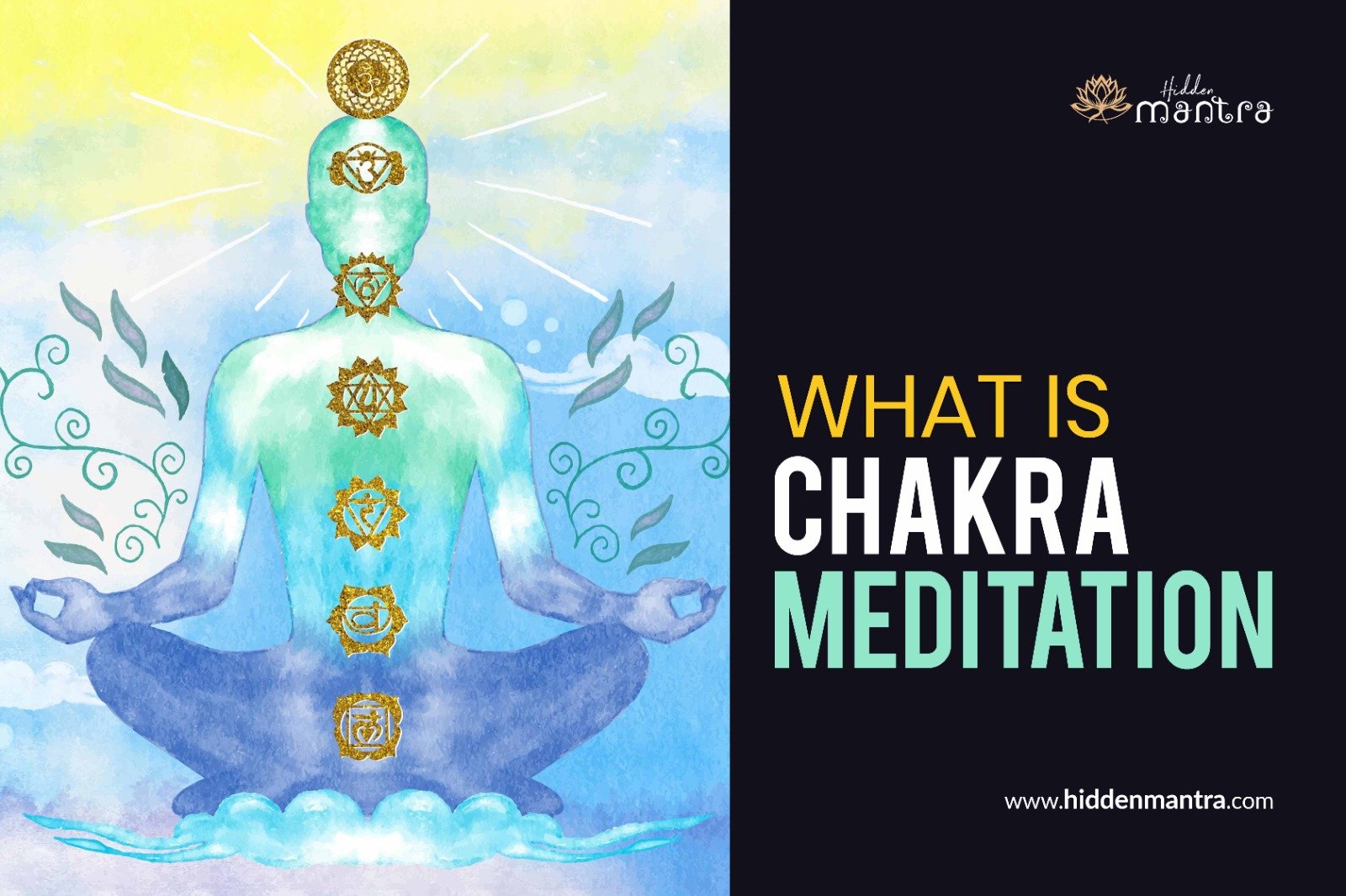 What is Chakra Meditation? | Hidden Mantra