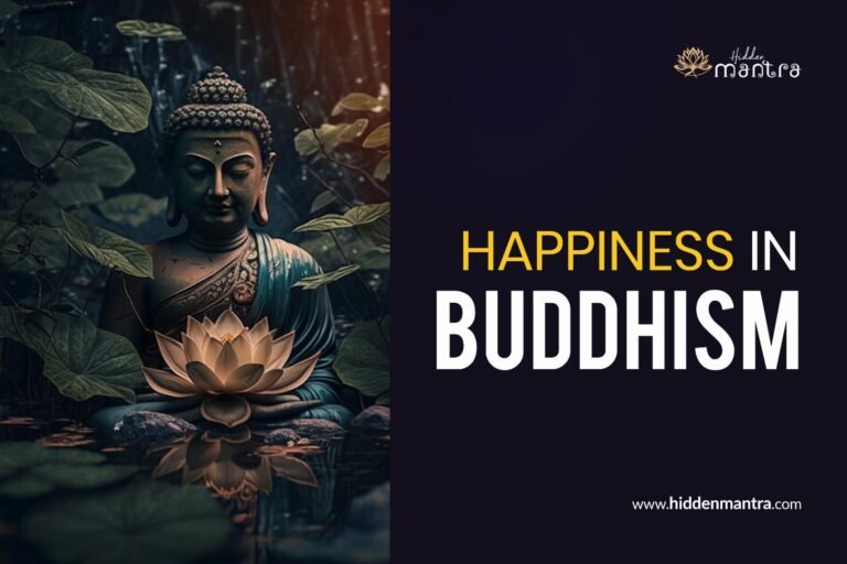 Happiness in Buddhism - A Guide to Finding Inner Joy