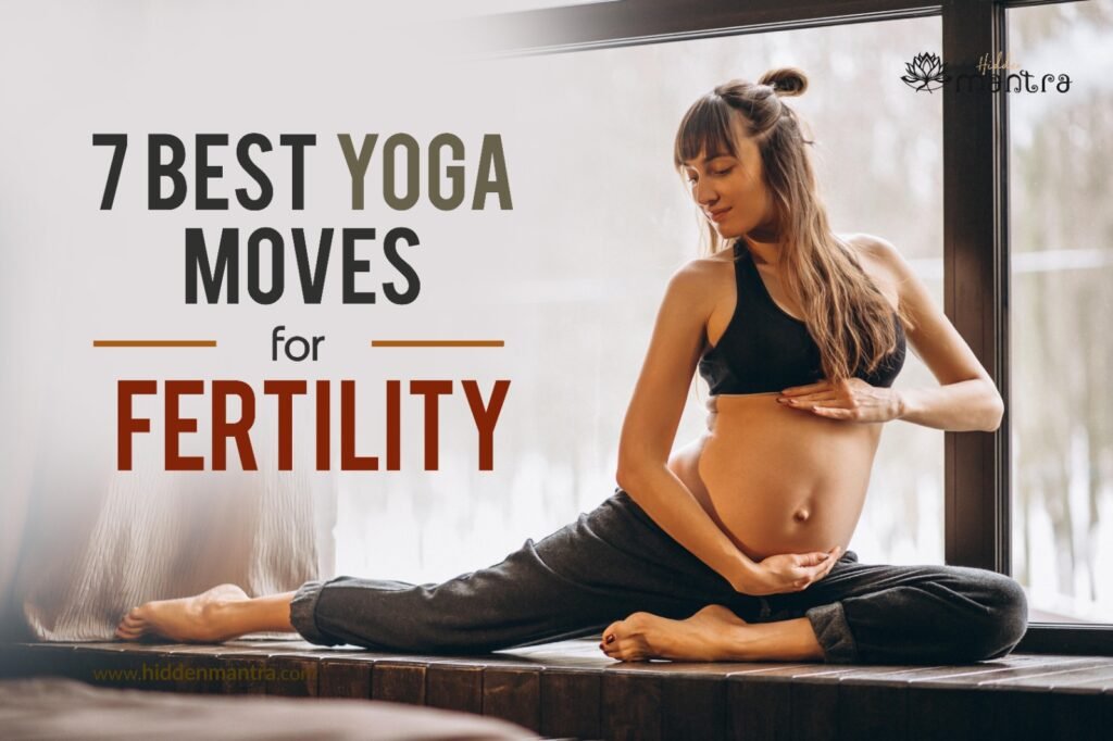 Yoga moves for fertility