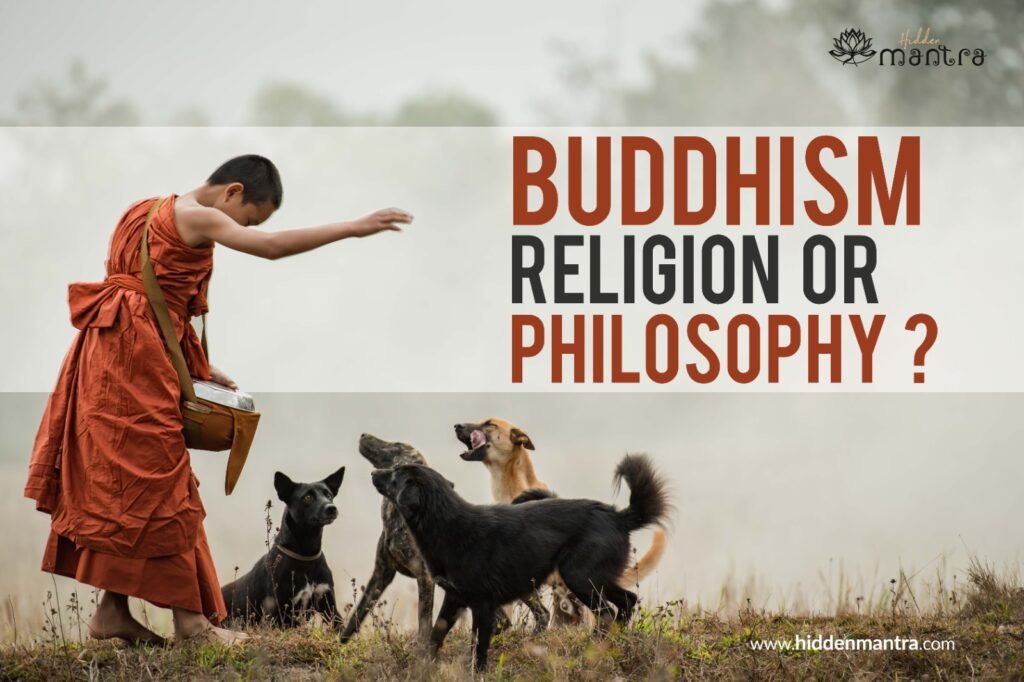 Is Buddhism religion or philosophy