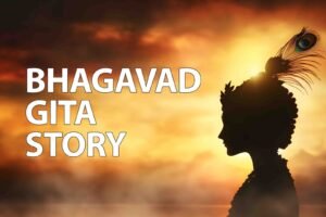 Bhagavad Gita Story In English