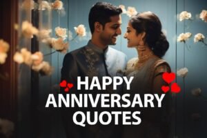 Happy Anniversary Quotes In English For Your Wonderful Life