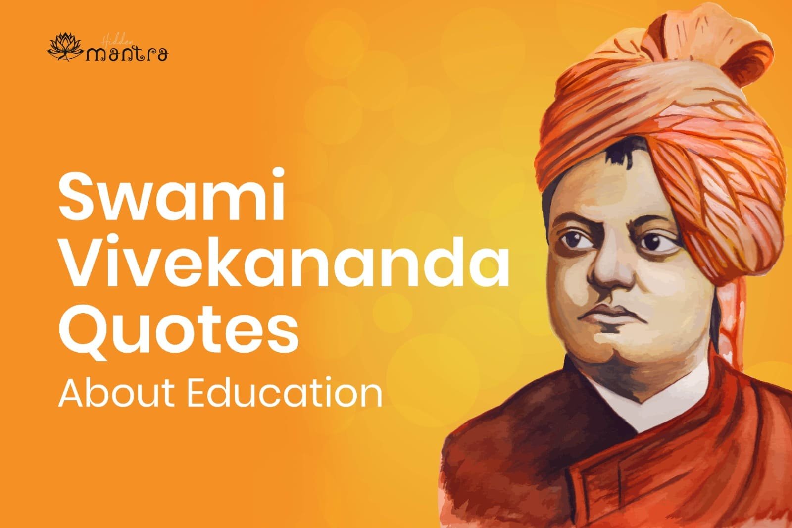 Swami Vivekananda Quotes About Education | Hidden Mantra, image size:1600x1066