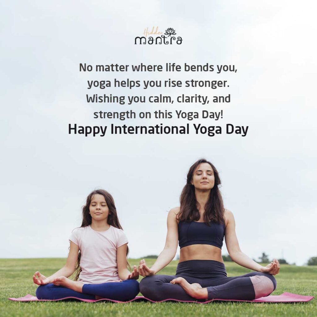 Happy International Yoga Day wishes- Hidden Mantra