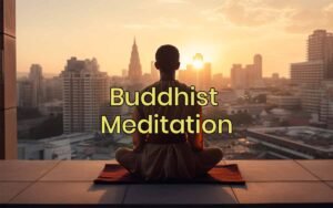 Buddhist Meditation