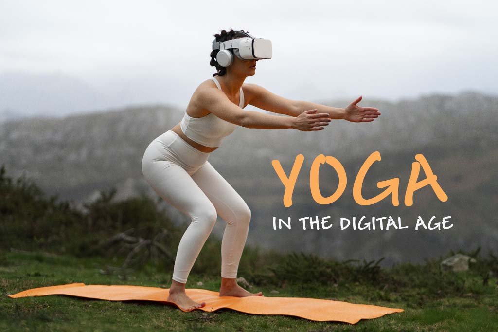 Yoga in the Digital Age