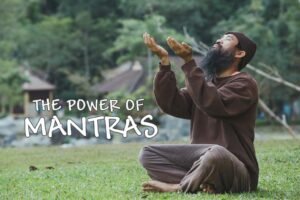 The Power of Mantras