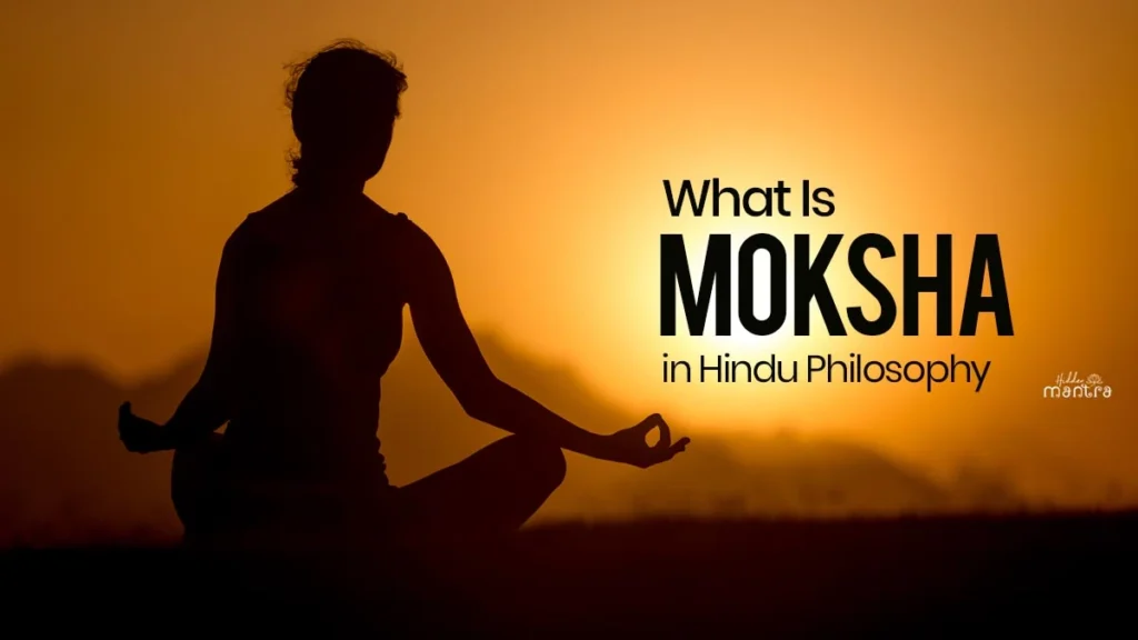 What Is Moksha