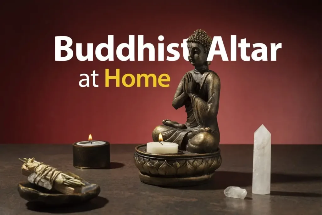 Home Buddhist altar setup featuring a meditating Buddha statue, lit candles, sage bundle, and crystal on a wooden table with the text ‘Buddhist Altar at Home’