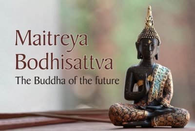 Maitreya Bodhisattva -The Buddha of the future